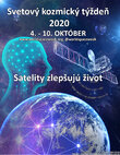 Svetový kozmický týždeň 2020 - Satelity zlepšujú život