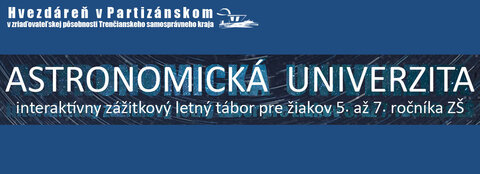 Astronomická univerzita AU 2023-letný tábor Astronomická univerzita AU 2023-letný tábor
