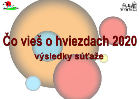 Výsledky online súťaže - Čo vieš o hviezdach 2020 Výsledky online súťaže - Čo vieš o hviezdach 2020
